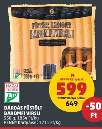 PENNY DÁRDÁS FÜSTÖLT BAROMFI VIRSLI 350 g ajánlat