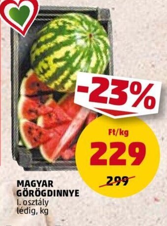 PENNY MAGYAR GÖRÖGDINNYE 1 kg ajánlat