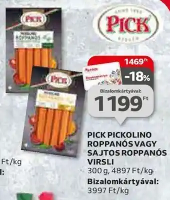 Auchan PICK PICKOLINO ROPPANÓS VAGY SAJTOS ROPPANÓS VIRSLI 300 g ajánlat