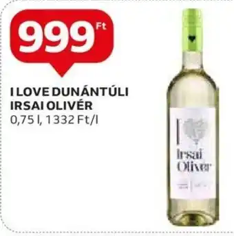 Auchan I LOVE DUNÁNTÚLI IRSAI OLIVÉR 0,75 l ajánlat
