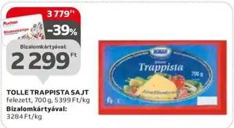 Auchan TOLLE TRAPPISTA SAJT 700 g ajánlat