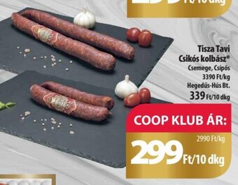 Coop Tisza Tavi Csikós kolbász 10 dkg ajánlat