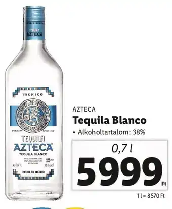 Lidl AZTECA Tequila Blanco 0,7 l ajánlat