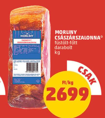 PENNY MORLINY DARABOLT CSÁSZÁRSZALONNA 1 kg ajánlat