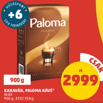 PENNY KARAVÁN, PALOMA KÁVÉ 900 g ajánlat