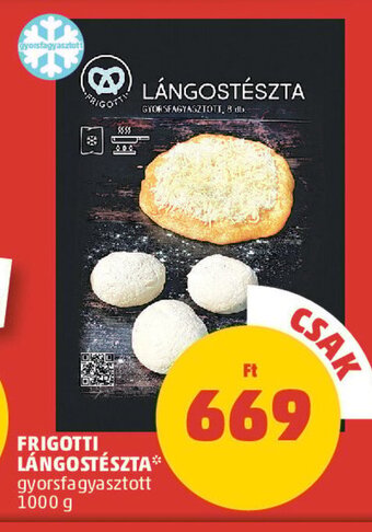 PENNY FRIGOTTI LÁNGOSTÉSZTA 1000 g ajánlat