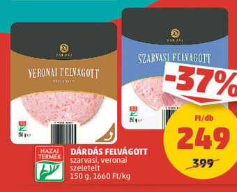 PENNY DÁRDÁS FELVÁGOTT 150 g ajánlat