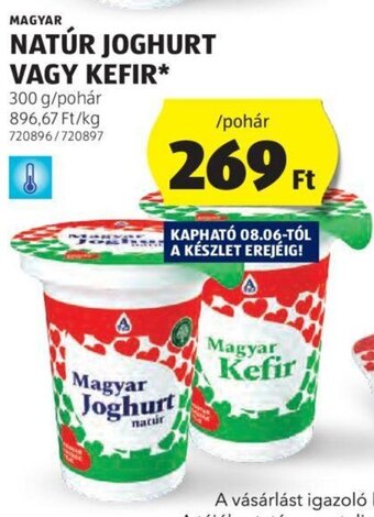 ALDI MAGYAR NATÚR JOGHURT VAGY KEFIR 300 g ajánlat