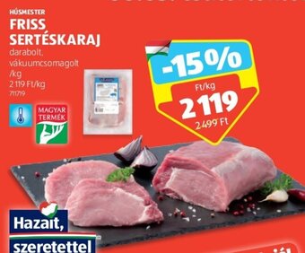ALDI HÚSMESTER FRISS SERTÉSKARAJ 1 kg ajánlat