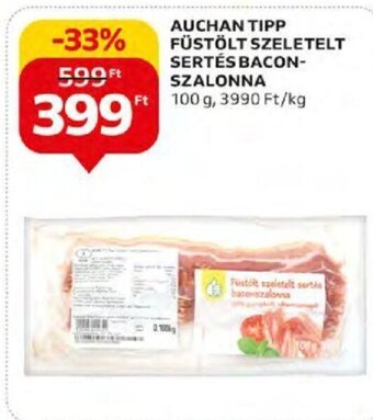 Auchan AUCHAN TIPP FÜSTÖLT SZELETELT SERTÉS BACON-SZALONNA 100 g ajánlat