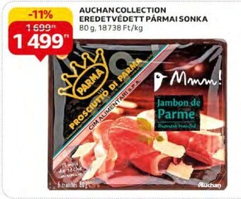 Auchan AUCHAN COLLECTION EREDETVÉDETT PÁRMAI SONKA 80 g ajánlat