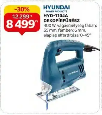 Auchan HYUNDAI HYD-1104A DEKOPÍRFŰRÉSZ 1 db ajánlat
