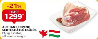 Auchan AUCHAN KEDVENC SERTÉS HÁTSÓ CSÜLÖK 1 kg ajánlat
