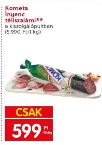 Spar Kometa Ínyenc téliszalámi 10 dkg ajánlat