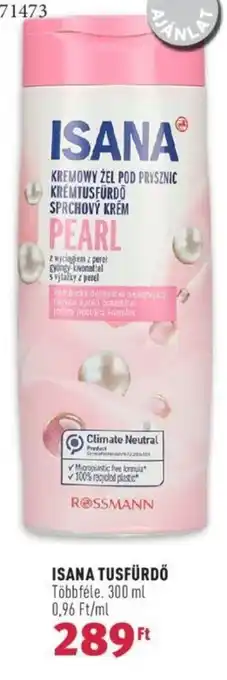Rossmann ISANA TUSFÜRDŐ 300 ml ajánlat