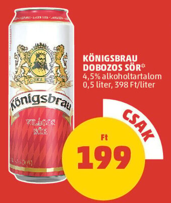 PENNY KÖNIGSBRAU DOBOZOS SÖR 0,5 l ajánlat