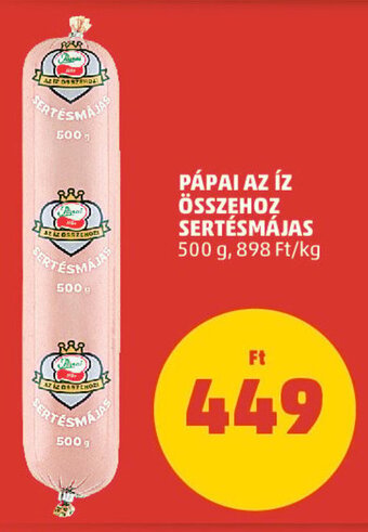 PENNY PÁPAI AZ ÍZ ÖSSZEHOZ SERTÉSMÁJAS 500 g ajánlat
