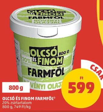 PENNY OLCSÓ ÉS FINOM FARMFÖL 800 g ajánlat