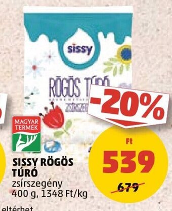 PENNY SISSY RÖGÖS TÚRÓ 400 g ajánlat