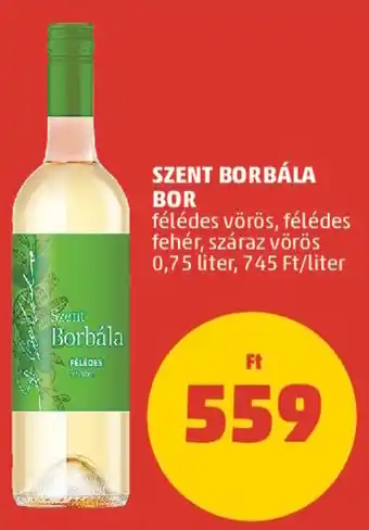 PENNY SZENT BORBÁLA BOR 0,75 l ajánlat