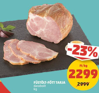 PENNY FÜSTÖLT-FŐTT TARJA 1 kg ajánlat