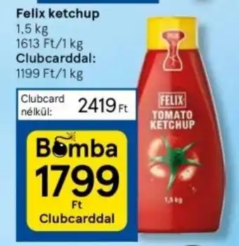Tesco Felix ketchup 1,5 kg ajánlat