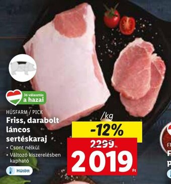 Lidl HÚSFARM / PICK Friss, darabolt láncos sertéskaraj 1 kg ajánlat