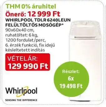 Auchan WHIRLPOOL TDLR 6240LEUN FELÜLTÖLTŐS MOSÓGÉP 1 db ajánlat