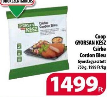 Coop Coop GYORSAN KÉSZ Csirke Cordon Bleu 750 g ajánlat