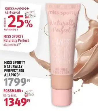 Rossmann MISS SPORTY NATURALLY PERFECT 300 ALAPOZÓ 1 db ajánlat