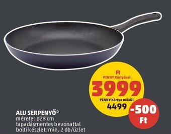 PENNY ALU SERPENYŐ 1 db ajánlat