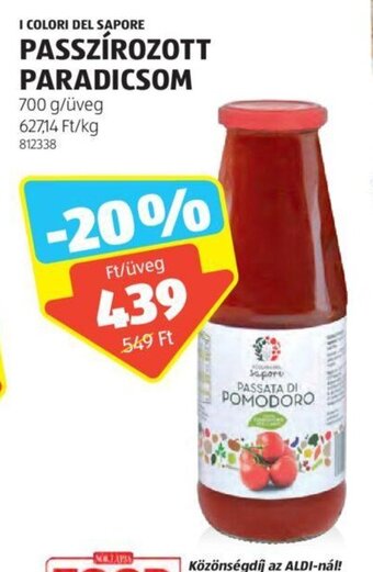 ALDI I COLORI DEL SAPORE PASSZÍROZOTT PARADICSOM 700 g ajánlat
