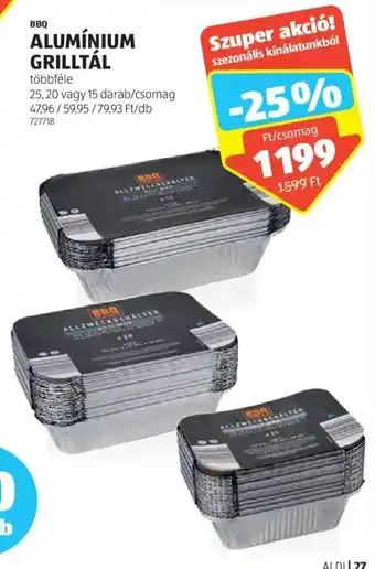 ALDI BBQ ALUMÍNIUM GRILLTÁL 25 - 15 db ajánlat