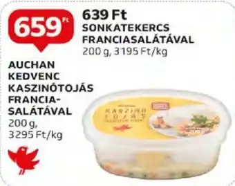 Auchan AUCHAN KEDVENC KASZINÓTOJÁS FRANCIA- SALÁTÁVAL 200 g ajánlat