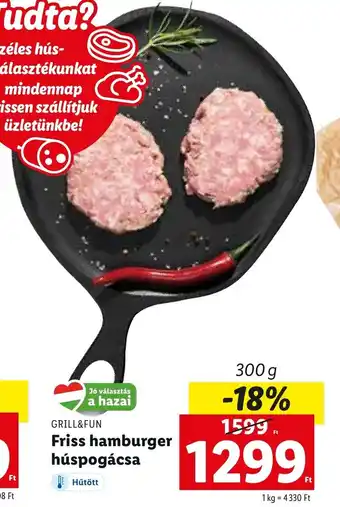 Lidl GRILL&FUN Friss hamburger húspogácsa 300 g ajánlat