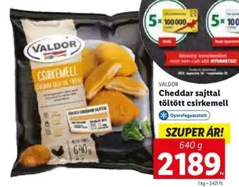 Lidl VALDOR Cheddar sajttal töltött csirkemell 640 g ajánlat