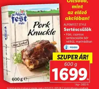 Lidl ALPENFEST STYLE Sertéscsülök 600 g ajánlat