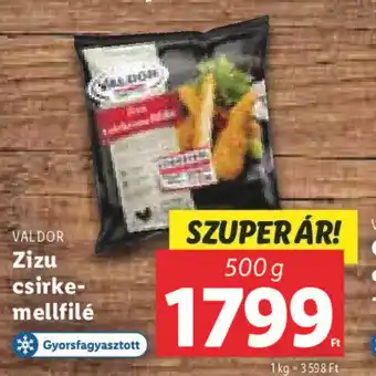 Lidl VALDOR Zizu csirke-mellfilé 500 g ajánlat
