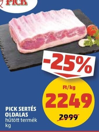 PENNY PICK SERTÉS OLDALAS 1 kg ajánlat
