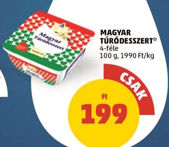 PENNY MAGYAR TÚRÓDESSZERT 100 g ajánlat