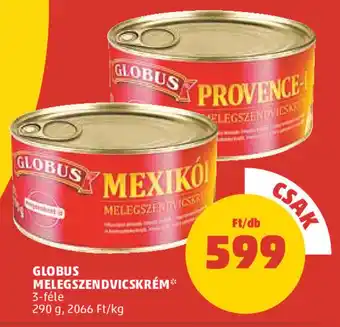 PENNY GLOBUS MELEGSZENDVICSKRÉM 290 g ajánlat