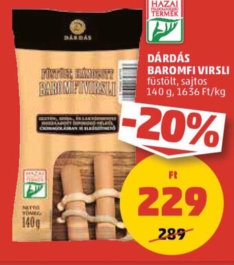 PENNY DÁRDÁS BAROMFI VIRSLI 140 g ajánlat