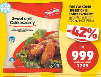 PENNY FAGYLAKOMA SWEET CHILI CSIRKESZÁRNY 700 g ajánlat