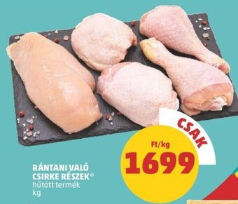 PENNY RÁNTANI VALÓ CSIRKE RÉSZEK 1 kg ajánlat
