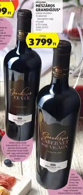 ALDI SZEKSZÁRD MÉSZÁROS GRANDIÓZUS 0,75 l ajánlat
