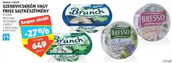 ALDI BRUNCH / BRESSO SZENDVICSKRÉM stb. 185 / 150 g ajánlat