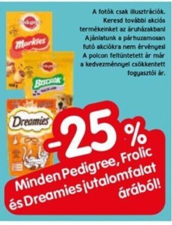 Spar Minden Pedigree, Frolic és Dreamies jutalomfalat árából! ajánlat