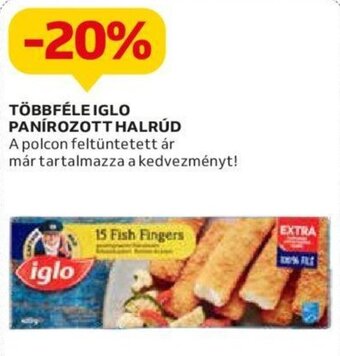 Auchan TÖBBFÉLE IGLO PANÍROZOTT HALRÚD ajánlat