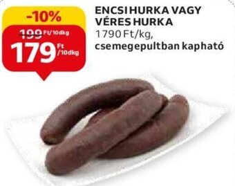 Auchan ENCSI HURKA VAGY VÉRES HURKA 10 dkg ajánlat