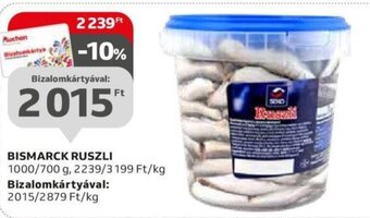 Auchan BISMARCK RUSZLI 1000 / 700 g ajánlat